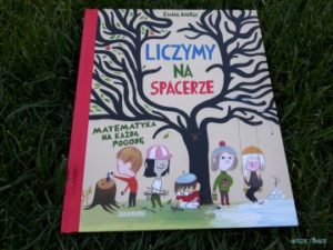 Liczymy na spacerze. Matematyka na każdą pogodę – Emma Abdåge